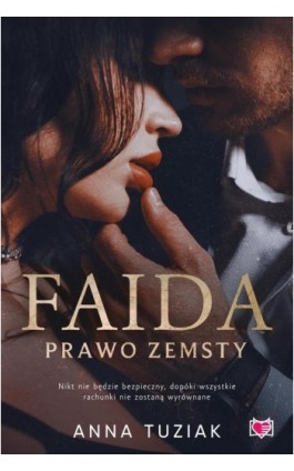 Faida. Prawo zemsty - Anna Tuziak - Ebook - 978-83-8321-257-9