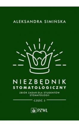 Niezbędnik stomatologiczny - Aleksandra Simińska - Ebook - 978-83-01-22851-4
