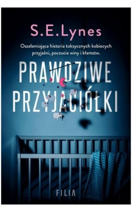 Prawdziwe przyjaciółki - S. E. Lynes - Ebook - 978-83-8280-538-3