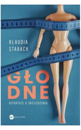 Głodne - Klaudia Stabach - Ebook - 978-83-8032-854-9