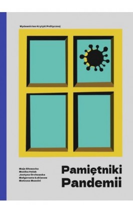 Pamiętniki pandemii - Maja Głowacka - Ebook - 978-83-67075-69-5