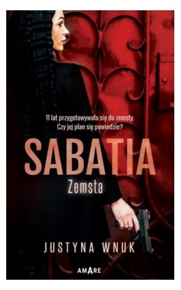 Sabatia. Zemsta (Tom I) - Justyna Wnuk - Ebook - 978-83-8313-191-7