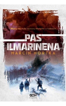 Pas Ilmarinena - Marcin Mortka - Ebook - 9788382107913