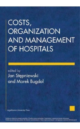 Costs, Organization and Management of Hospitals - Ebook - 978-83-233-3008-0