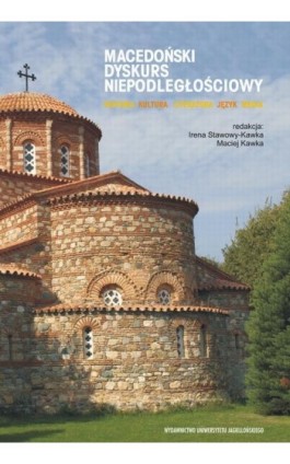 Macedoński dyskurs niepodległościowy - Ebook - 978-83-233-3054-7