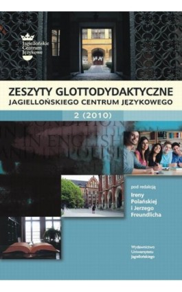 Zeszyty Glottodydaktyczne Jagiellońskiego Centrum Językowego 2 (2010) - Ebook