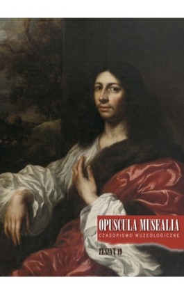 Opuscula Musealia, z. 19 - Ebook