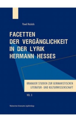 Facetten der Vergänglichkeit in der Lyrik Hermann Hesses - Paweł Moskała - Ebook - 978-83-233-3419-4