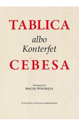 Tablica albo Konterfet Cebesa - Justyna Kiliańczyk-Zięba - Ebook - 978-83-233-8429-8