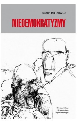 Niedemokratyzmy - Marek Bankowicz - Ebook - 978-83-233-8151-8