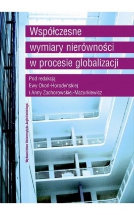 Współczesne wymiary nierówności w procesie globalizacji - Ebook - 978-83-233-3157-5