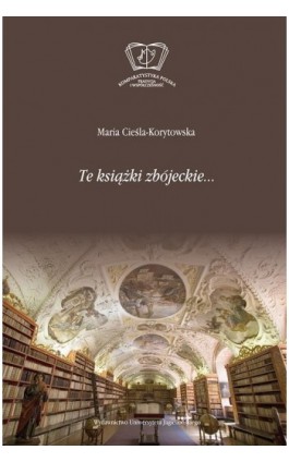 Te książki zbójeckie - Maria Cieśla-Korytowska - Ebook - 978-83-233-3173-5