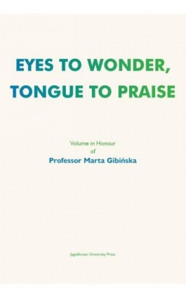 Eyes to Wonder, Tongue to Praise - Ebook - 978-83-233-3441-5