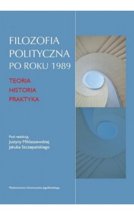 Filozofia polityczna po roku 1989 - Ebook - 978-83-233-3278-7
