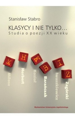Klasycy i nie tylko... - Stanisław Stabro - Ebook - 978-83-233-3342-5
