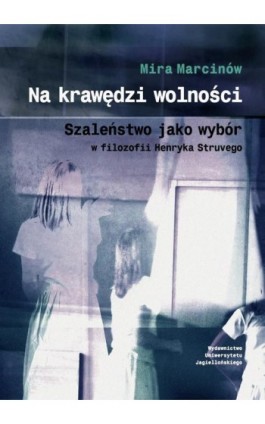 Na krawędzi wolności - Mira Marcinów - Ebook - 978-83-233-3384-5