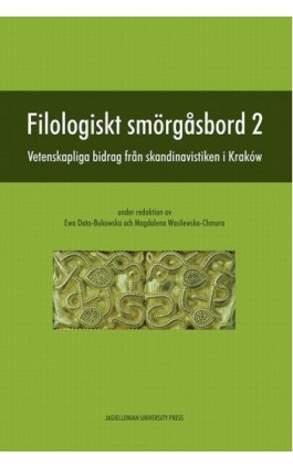 Filologiskt smorgasbord 2 Bidrag från skandinavistiken i Krakow - Ebook - 978-83-233-3598-6