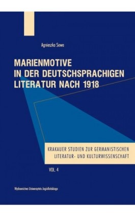 Marienmotive in der deutschsprachigen Literatur nach 1918 - Agnieszka Sowa - Ebook - 978-83-233-3610-5