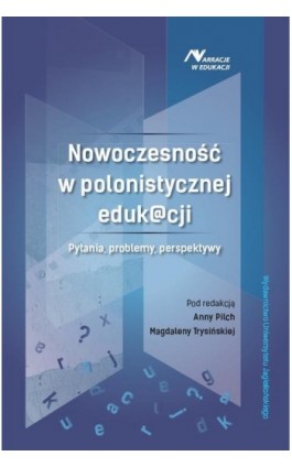 Nowoczesność w polonistycznej eduk@cji - Ebook - 978-83-233-3533-7