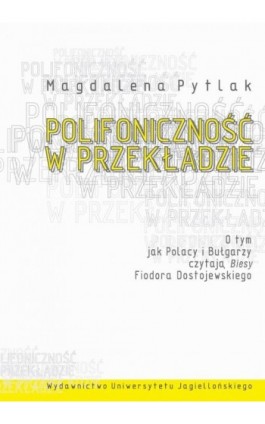 Polifoniczność w przekładzie - Magdalena Pytlak - Ebook - 978-83-233-3540-5