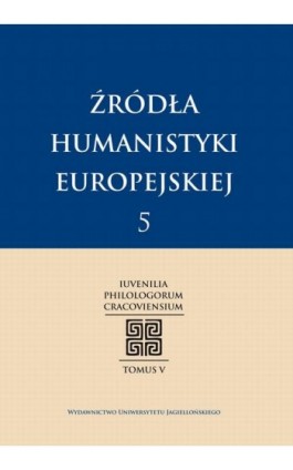 Źródła humanistyki europejskiej T.5/2013 - Ebook - 978-83-233-3465-1