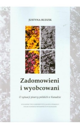 Zadomowieni i wyobcowani - Justyna Budzik - Ebook - 978-83-233-3558-0