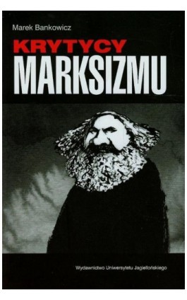Krytycy marksizmu - Marek Bankowicz - Ebook - 978-83-233-3724-9