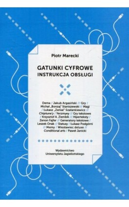 Gatunki cyfrowe. Instrukcja obsługi - Piotr Marecki - Ebook - 978-83-233-9821-9