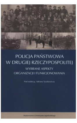 Policja Państwowa w Drugiej Rzeczpospolitej - Ebook - 978-83-233-3910-6