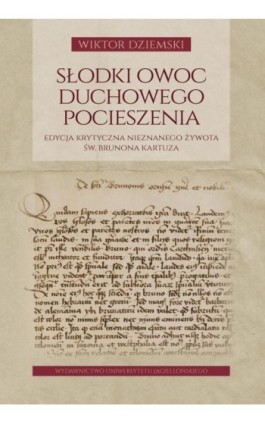 Słodki owoc duchowego pocieszenia - Wiktor Dziemski - Ebook - 978-83-233-4787-3