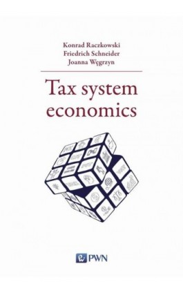 Tax system economics - Konrad Raczkowski - Ebook - 978-83-01-22861-3