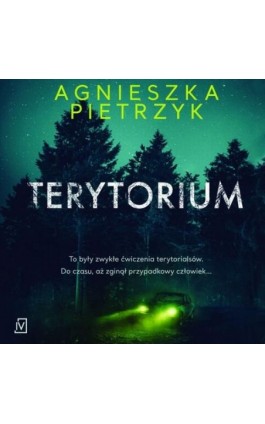 Terytorium - Agnieszka Pietrzyk - Audiobook - 9788366981546