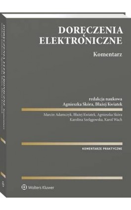 Doręczenia elektroniczne. Komentarz - Marcin Adamczyk - Ebook - 978-83-8328-370-8