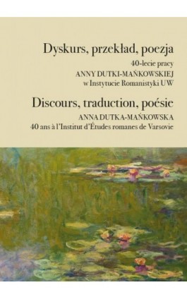 Dyskurs, przekład, poezja / Discours, traduction, poésie - Ebook - 978-83-235-5808-8