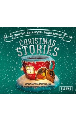 Christmas Stories - Marta Fihel - Audiobook - 978-83-8175-441-5