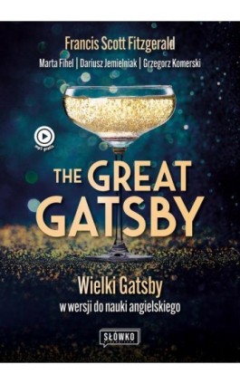 The Great Gatsby Wielki Gatsby w wersji do nauki angielskiego - Francis Scott Fitzgerald - Ebook - 978-83-8175-473-6