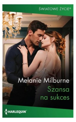 Szansa na sukces - Melanie Milburne - Ebook - 978-83-276-9125-5