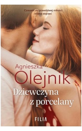 Dziewczyna z porcelany - Agnieszka Olejnik - Ebook - 978-83-8280-533-8