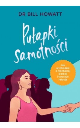 Pułapki samotności - Bill Howatt - Ebook - 978-83-287-2556-0