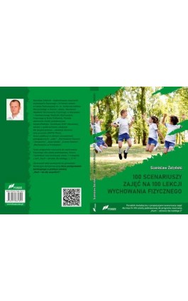 100 scenariuszy zajęć na 100 lekcji wychowania fizycznego - Stanisław Żołyński - Ebook - 978-83-7586-189-1