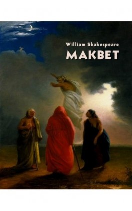Makbet - William Shakespeare - Ebook - 978-83-7639-433-6