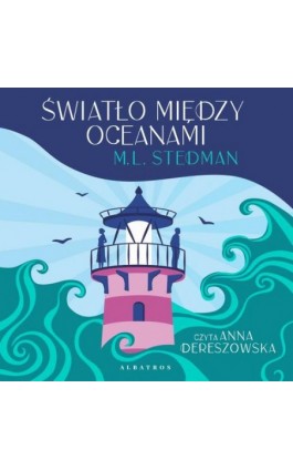 Światło między oceanami - M.L. Stedman - Audiobook - 978-83-6751-385-2