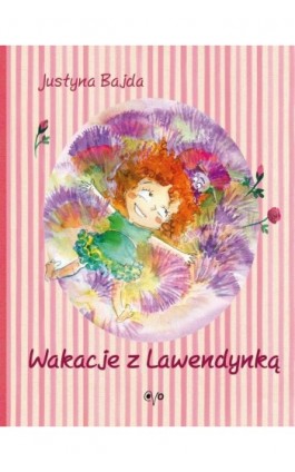 Wakacje z Lawendynką - Justyna Bajda - Ebook - 978-83-946094-5-0