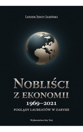 Nobliści z ekonomii 1969-2021 - Leszek J. Jasiński - Ebook - 978-83-64928-25-3