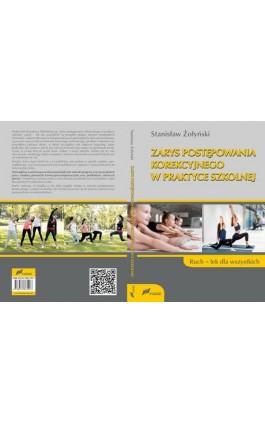 Zarys postępowania korekcyjnego w praktyce szkolnej Ruch lek dla wszystkich - Stanisław Żołyński - Ebook - 978-83-7586-190-7
