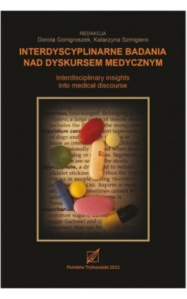 Interdyscyplinarne badania nad dyskursem medycznym. - Ebook - 978-83-67580-07-6