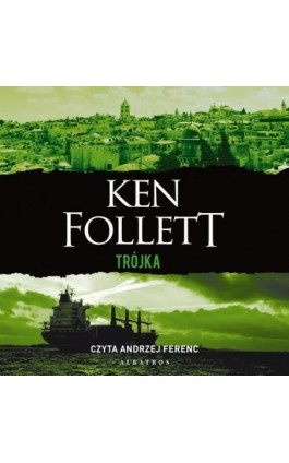 TRÓJKA - Ken Follett - Audiobook - 978-83-8215-990-5