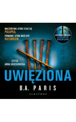 UWIĘZIONA - B.A. Paris - Audiobook - 978-83-6751-273-2