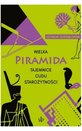 Wielka piramida - Szymon Zdziebłowski - Ebook - 9788367616058