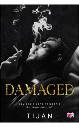 Damaged - Tijan - Ebook - 978-83-8321-284-5